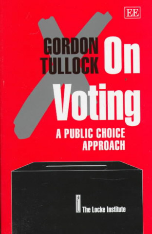 Kniha on voting Gordon Tullock