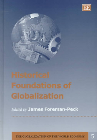 Kniha Historical Foundations of Globalization 