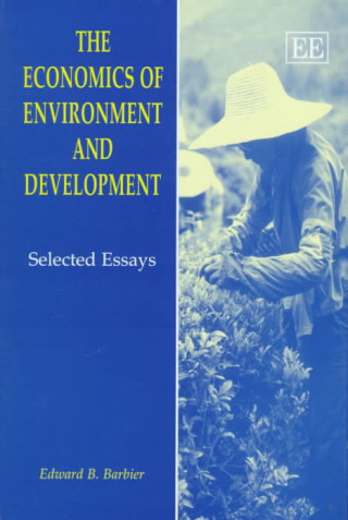 Livre Economics of Environment and Development Edward Barbier