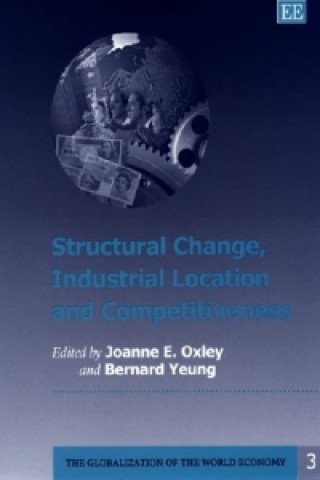 Книга Structural Change, Industrial Location and Competitiveness Joanne E. Oxley
