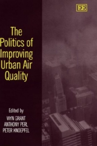Book Politics of Improving Urban Air Quality 