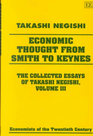 Kniha Economic Thought from Smith to Keynes Takashi Negishi