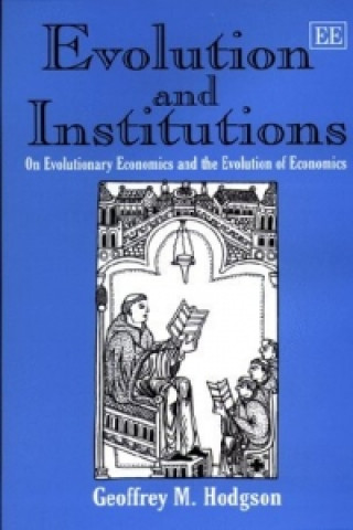 Knjiga Evolution and Institutions Geoffrey Hodgson