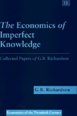 Kniha Economics of Imperfect Knowledge G. B. Richardson