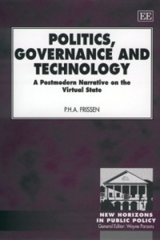 Książka Politics, Governance and Technology P. Frissen