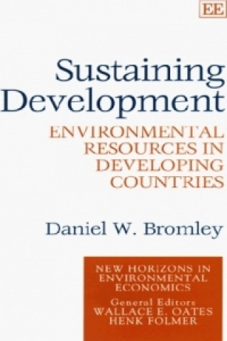 Buch Sustaining Development - Environmental Resources in Developing Countries Daniel W. Bromley