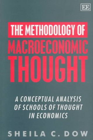 Książka Methodology of Macroeconomic Thought Sheila C. Dow