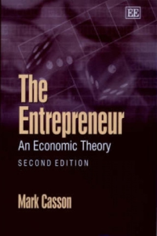 Knjiga Entrepreneur - An Economic Theory, Second Edition Mark Casson