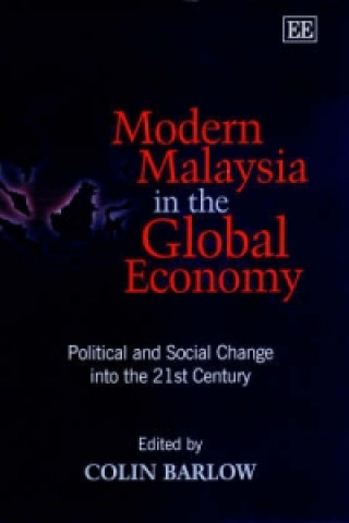 Kniha Modern Malaysia in the Global Economy C. Barlow