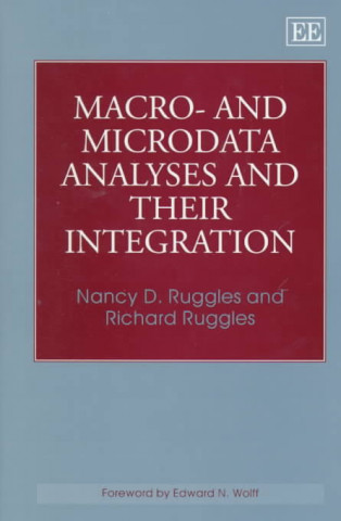 Könyv Macro- and MicroData Analyses and their Integration Nancy D. Ruggles