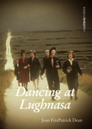 Libro Dancing at Lughnasa Joan Fitzpatrick Dean