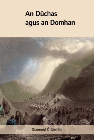 Kniha Duchas Agus an Domhan Diarmuid O' Giollan