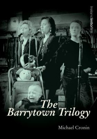 Książka Barrytown Trilogy Michael Cronin