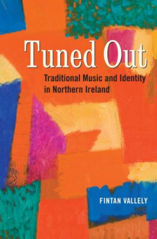 Книга Tuned Out Fintan Vallely