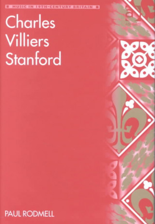 Książka Charles Villiers Stanford Paul J. Rodmell