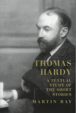 Book Thomas Hardy Martin Ray