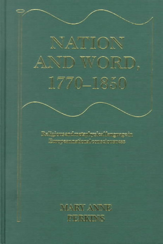 Buch Nation and Word, 1770-1850 Mary Anne Perkins