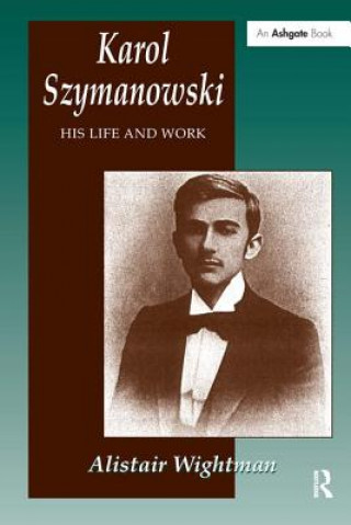 Book Karol Szymanowski Alistair Wightman