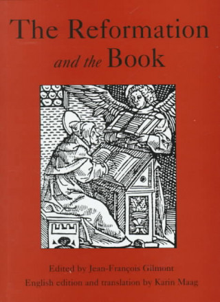 Libro Reformation and the Book Jean-Francois Gilmont