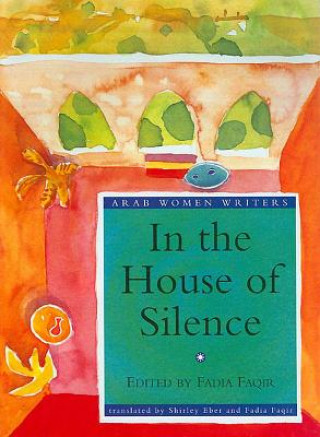 Carte In the House of Silence Shirley Eber