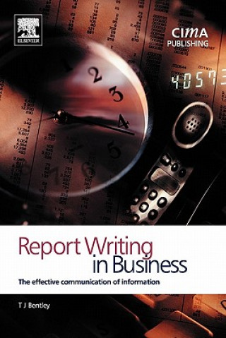 Carte Report Writing in Business Trevor J. Bentley