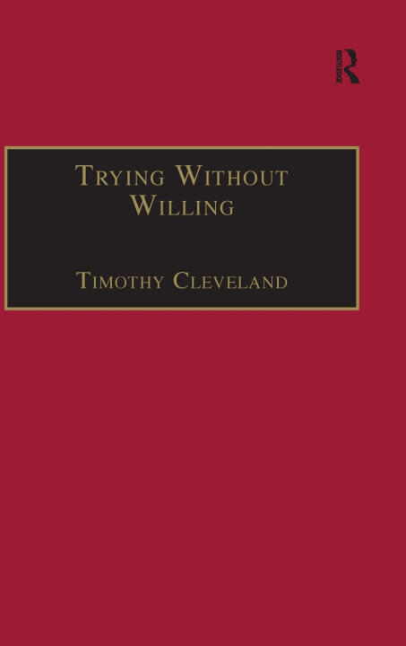 Buch Trying Without Willing Timothy Cleveland