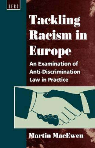 Kniha Tackling Racism in Europe Martin Macewen