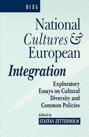 Kniha National Cultures and European Integration Zetterholm Staffan