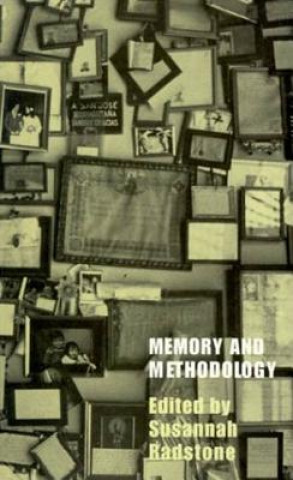 Buch Memory and Methodology Susannah Radstone