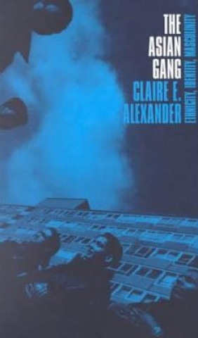 Book Asian Gang Claire Alexander