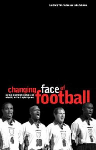 Buch Changing Face of Football Tim Crabbe