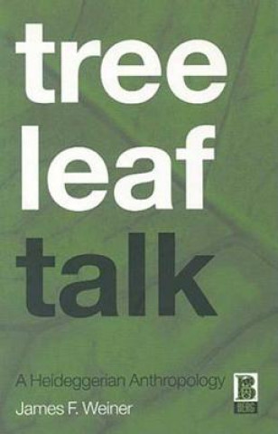 Kniha Tree Leaf Talk James F. Weiner