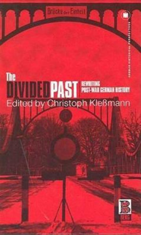 Knjiga Divided Past Christoph Klessmann