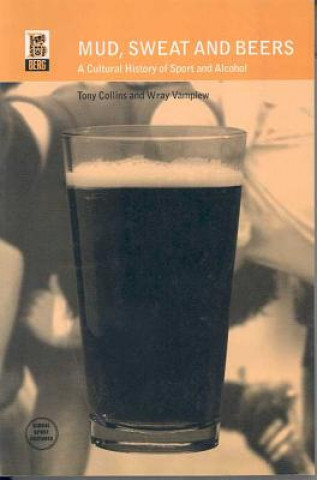 Buch Mud, Sweat and Beers Tony Collins