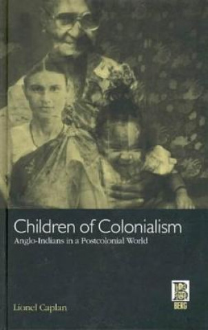 Könyv Children of Colonialism Lionel Caplan