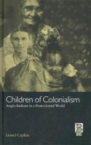 Kniha Children of Colonialism Lionel Caplan