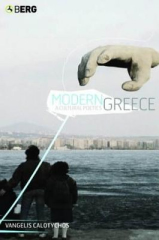 Książka Modern Greece Vangelis Calotychos