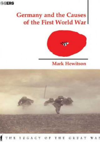 Book Germany and the Causes of the First World War Mark Hewitson