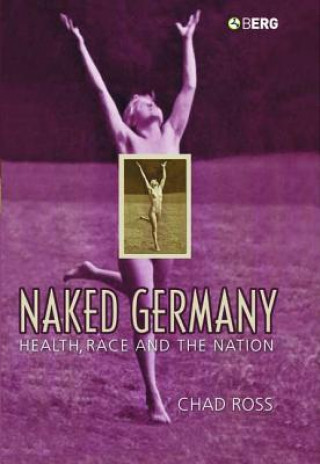 Книга Naked Germany Chad Ross