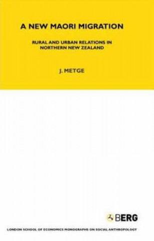 Knjiga New Maori Migration Joan Metge