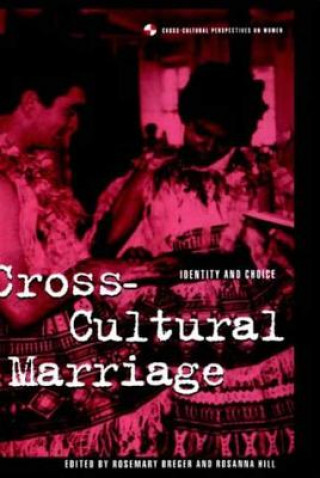 Kniha Cross-Cultural Marriage Rosemary Breger