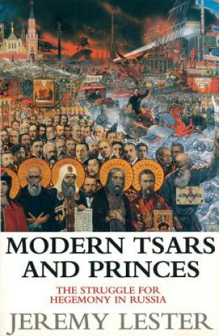 Książka Modern Tsars and Princes Jeremy Lester