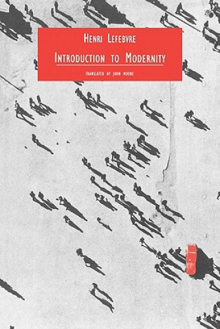 Kniha Introduction to Modernity Henri Lefebvre