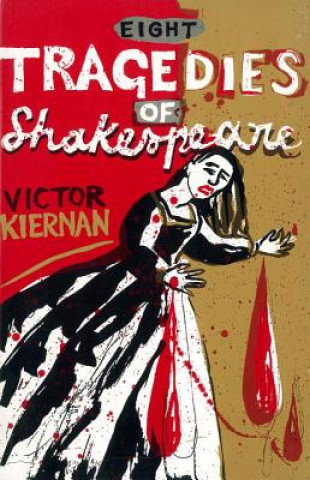 Kniha Eight Tragedies of Shakespeare V.G. Kiernan