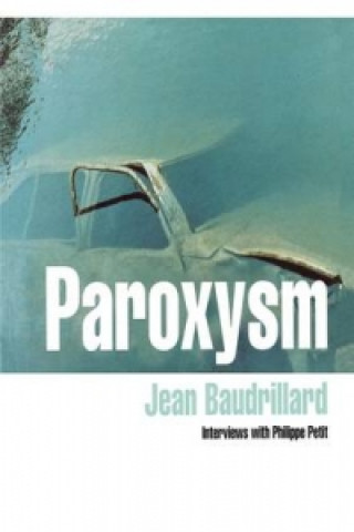 Książka Paroxysm Jean Baudrillard