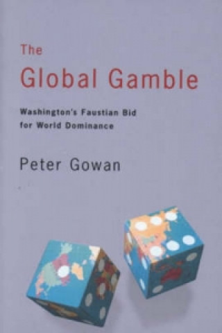 Knjiga Global Gamble Peter Gowan