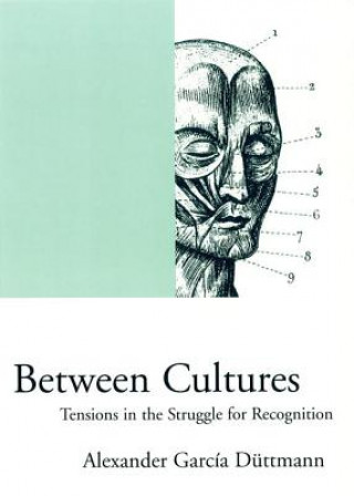 Kniha Between Cultures Alexander Garcia Duttmann