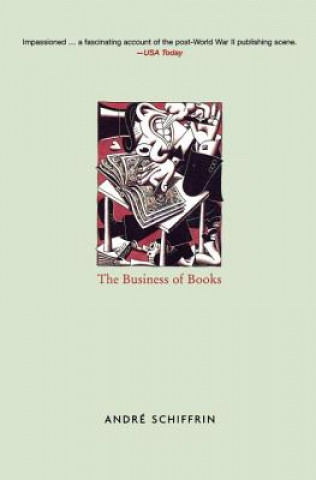Könyv Business of Books Andre Schiffrin