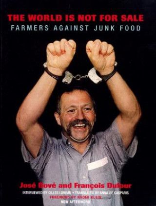 Knjiga World Is Not for Sale Jose Bove