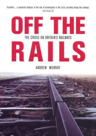 Könyv Off The Rails Andrew Murray